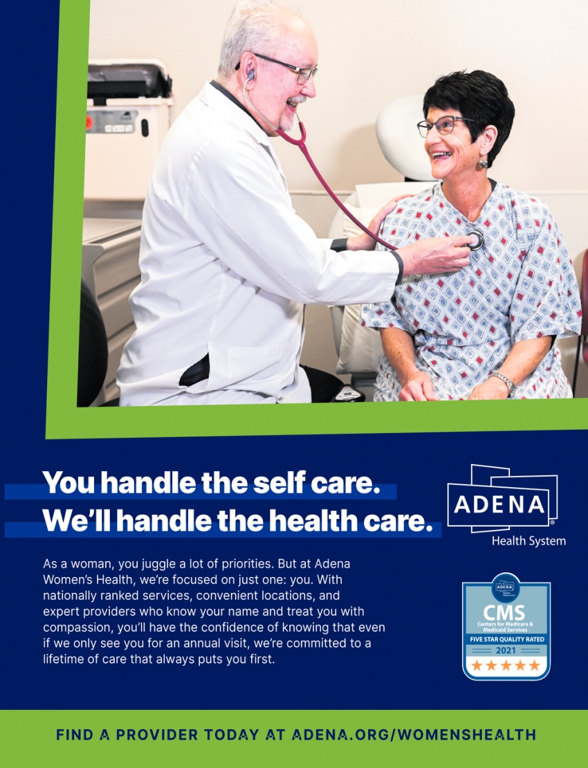 We'll Handle The Health Care, Adena Health System, Chillicothe, OH