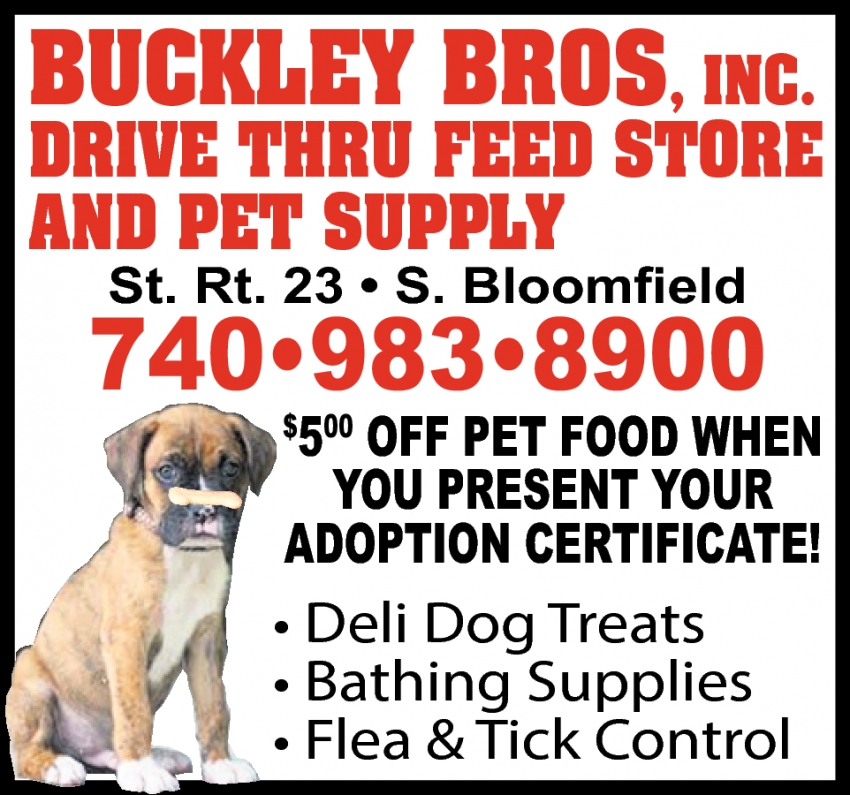 Drive Thru Feed Store and Pet Supply, Buckley Bros, Inc, South