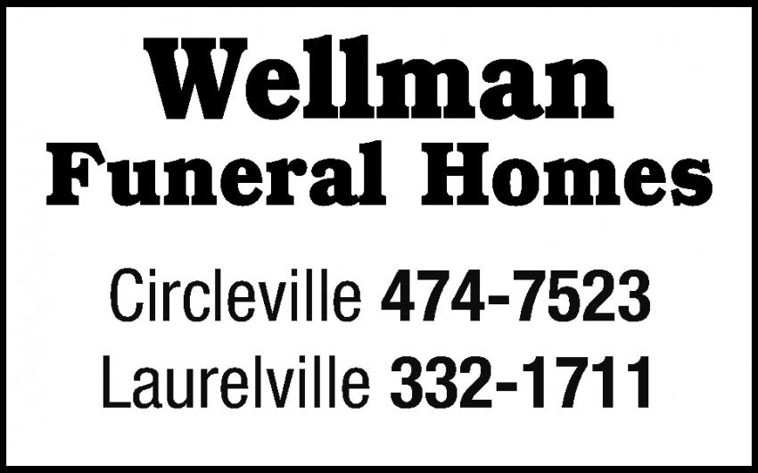 Wellman Funeral Homes, Wellman Funeral Homes, Laurelville, OH